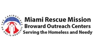 Miami Rescue Mission, Broward Outreach Centers: Serving the Homeless and Needy